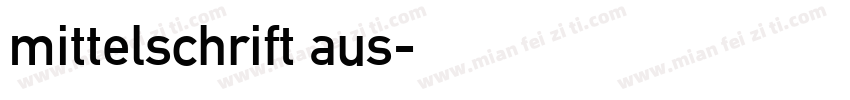 mittelschrift aus字体转换